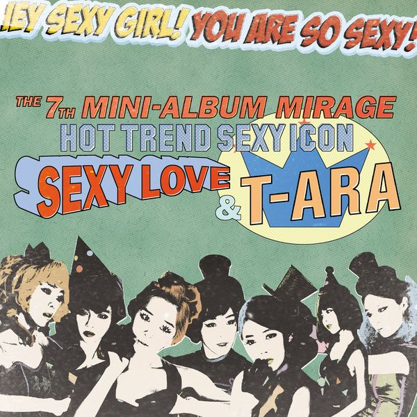 【Mstar-Archive-260219】 T-ARA's 'SEXY LOVE' and 4 other tracks