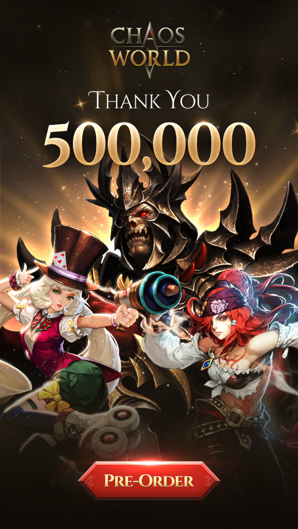 📢.Chaos W Pre-registration!! Surpasses 500,000!!