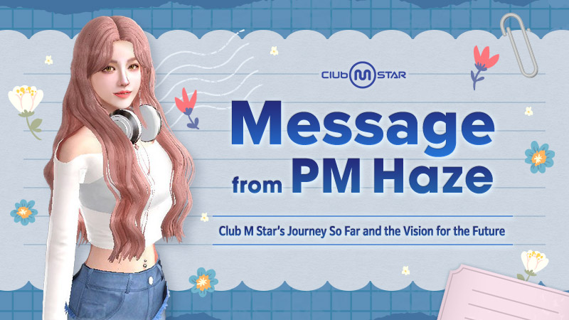 [PM Letter] What’s Next for Club M Star? A New Chapter Begins!